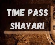Time Pass Shayari in Hindi